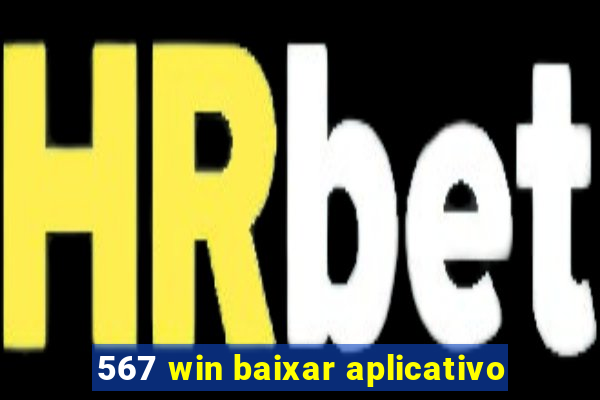 567 win baixar aplicativo